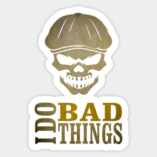 Newsboy Bad Things Sticker